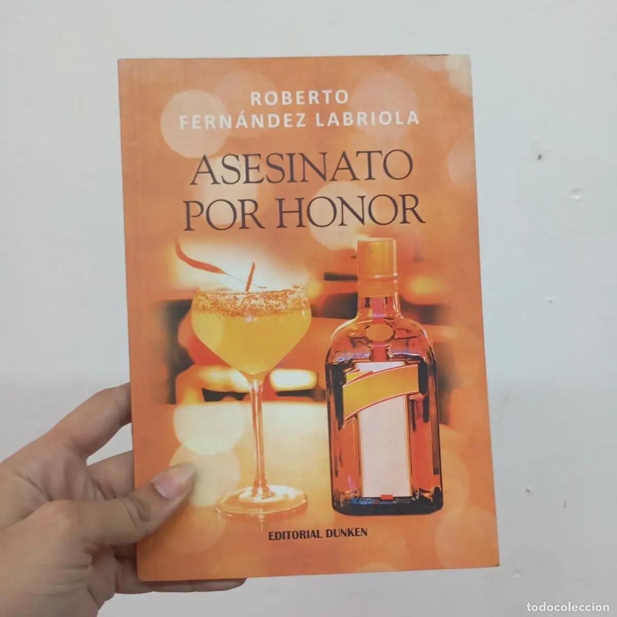 Libri di seconda mano: Asesinato por honor - Roberto Fern&aacute;ndez Labriola