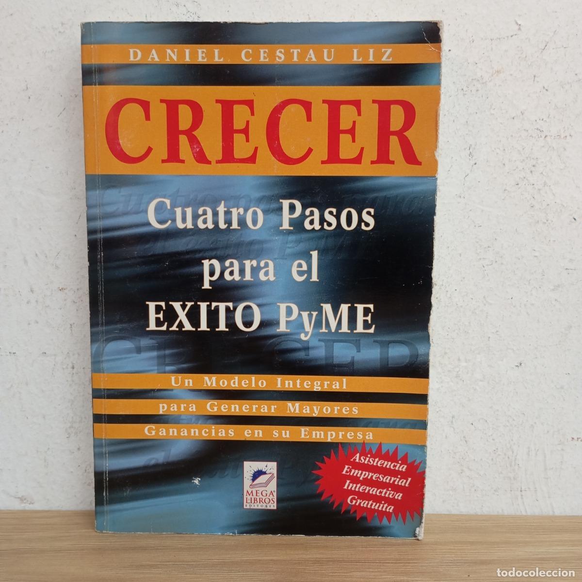 Livros em segunda m&atilde;o: Crecer. Cuatro pasos para el &eacute;xito pyme - Daniel Cestau Liz