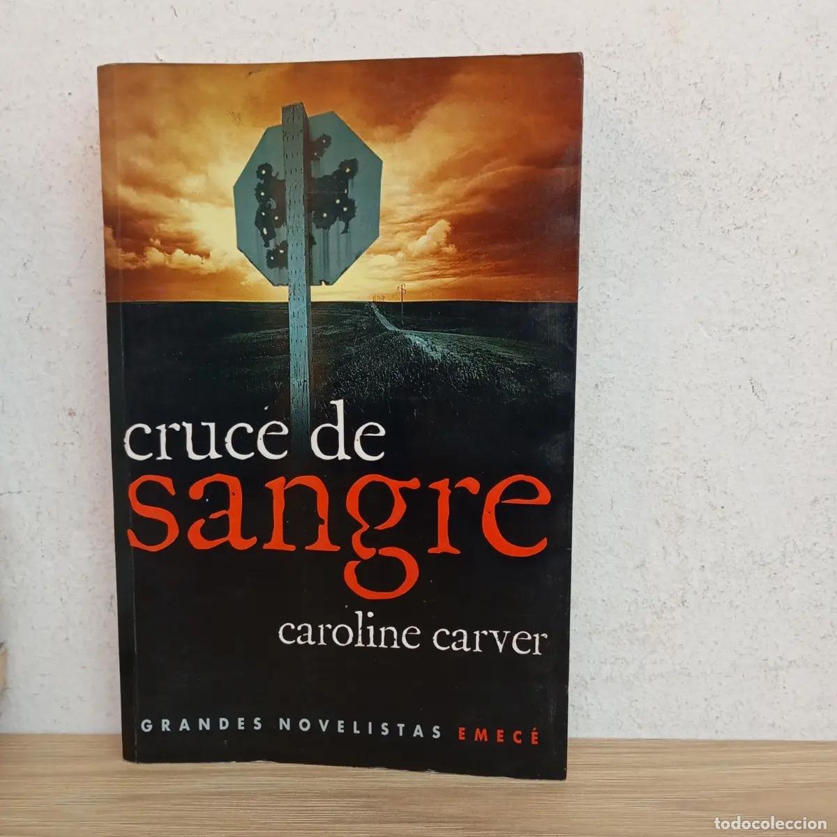 Libros: Cruce de sangre - Caroline Carver - Foto 1