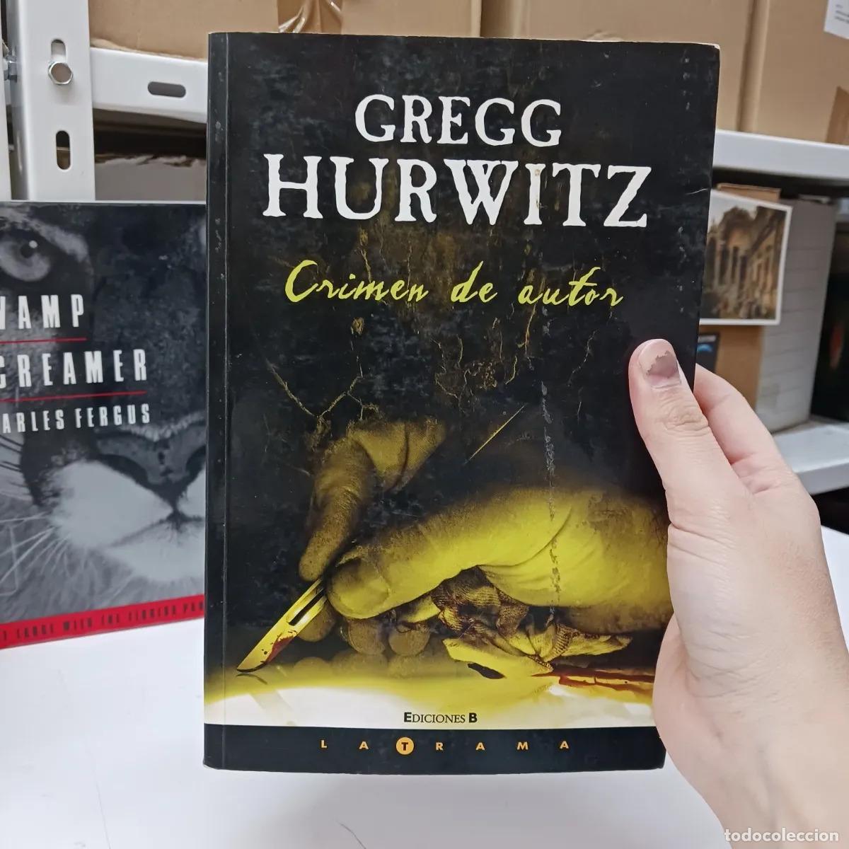 Libros: Crimen de autor - Gregg Hurwitz