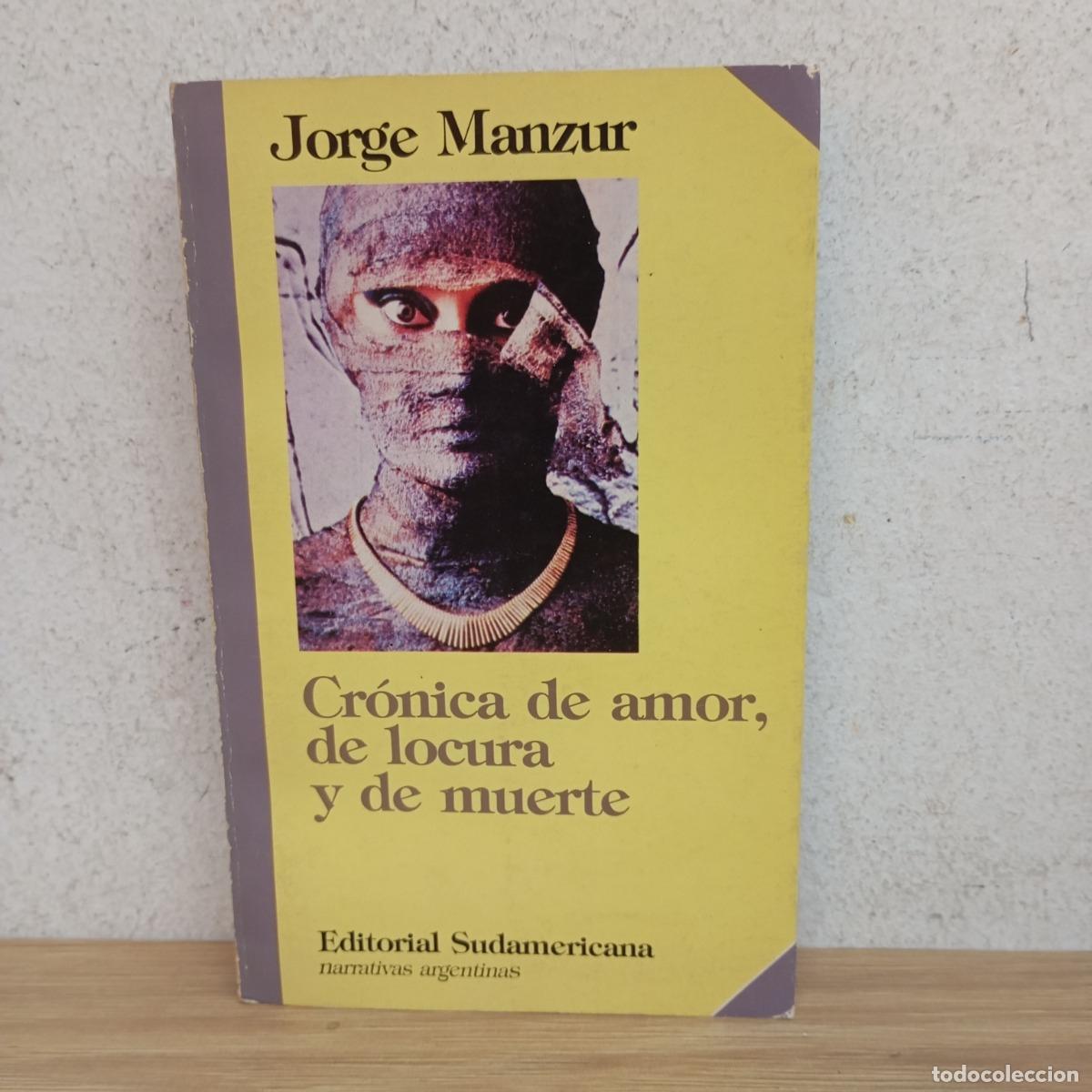 Libros: Cr&oacute;nica de amor, de locura y de muerte - Jorge Manzur