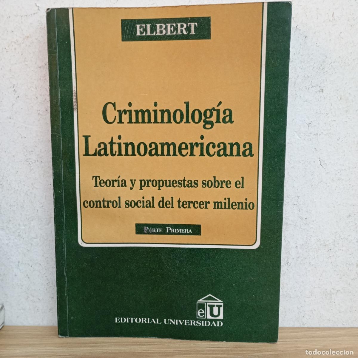 books: Criminolog&iacute;a Latinoamericana parte 1 - Elbert