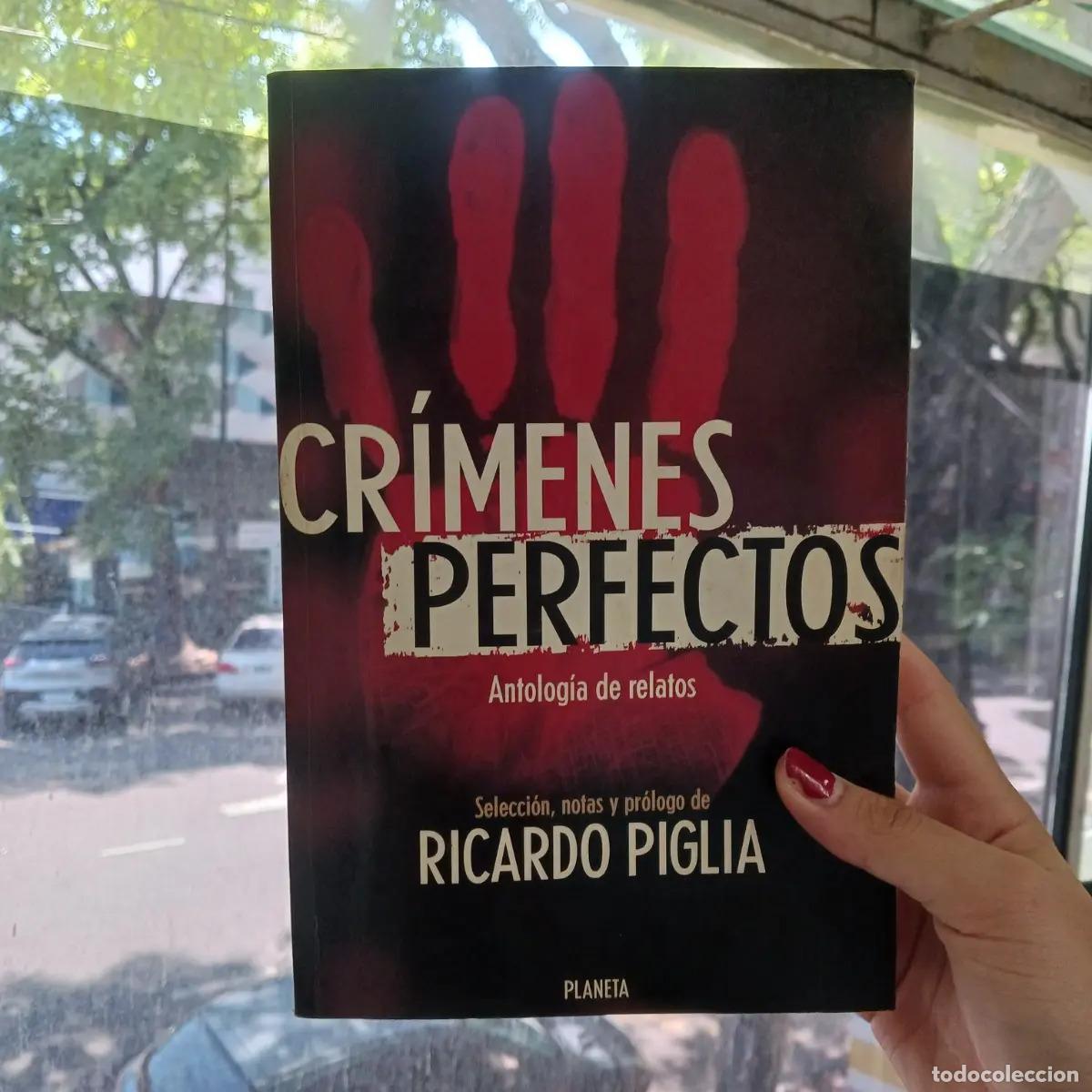 Libri di seconda mano: Crimenes perfectos (det.) - Ricardo Piglia