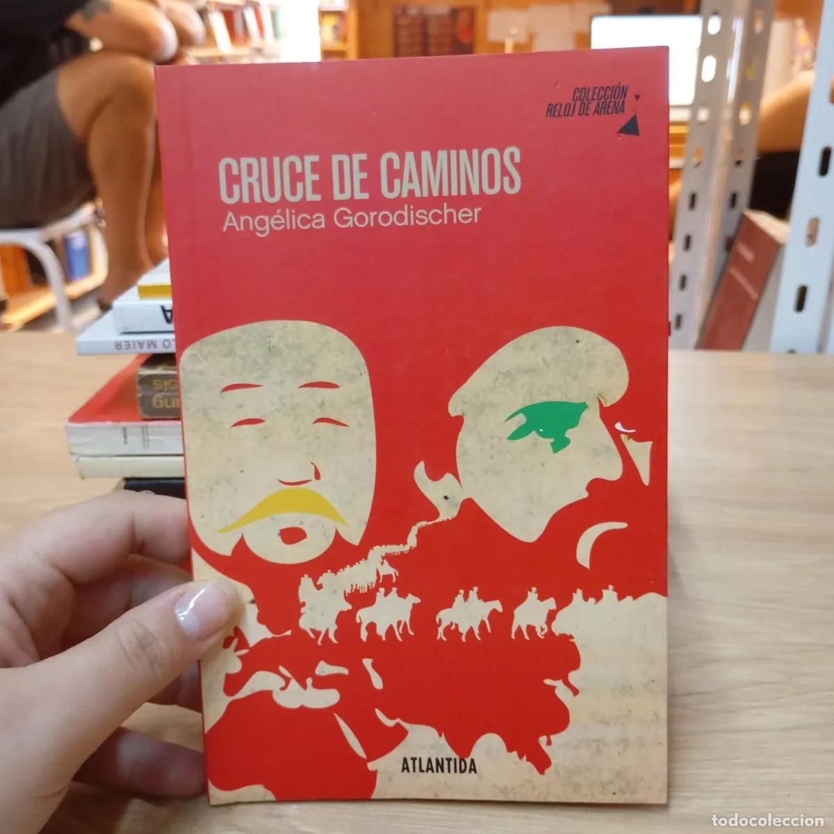 Libros: Cruce de caminos - Ang&eacute;lica Gorodischer - Foto 1