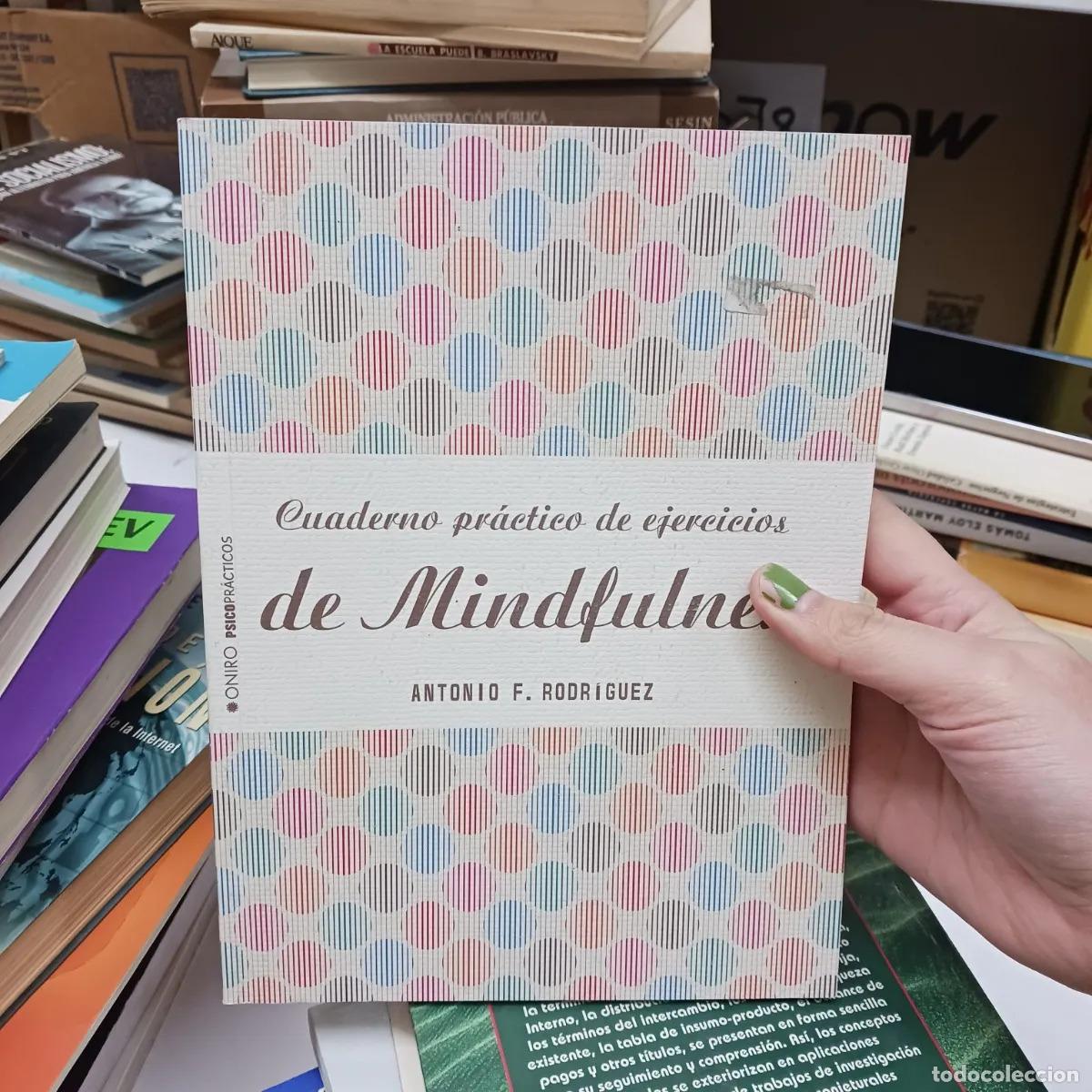 Libros: Cuaderno de ejercicios de Mindfulness - Antonio F. Rodriguez - Foto 1