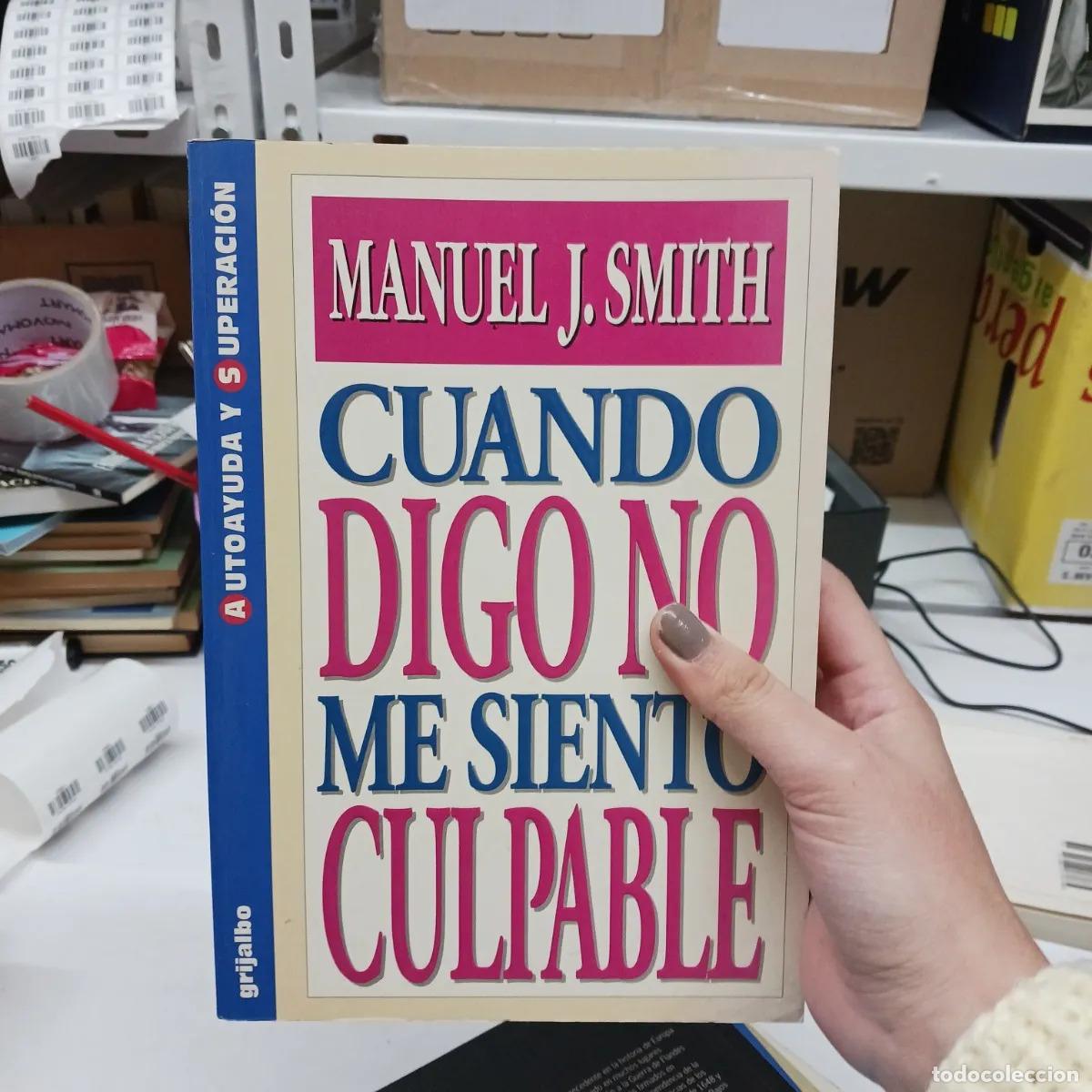 Libros: Cuando digo no me siento culpable - Manuel J. Smith - Foto 1