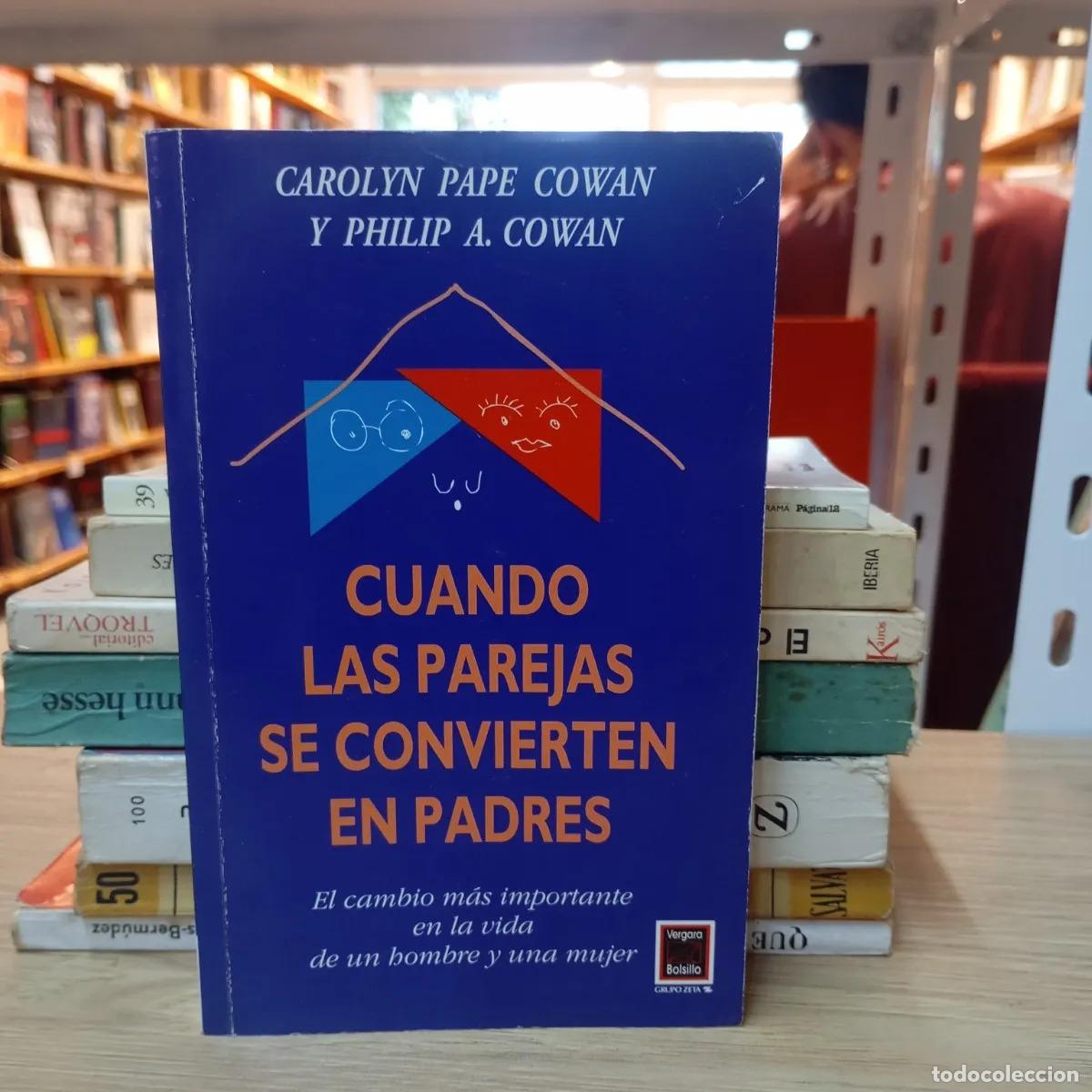 B&uuml;cher: Cuando las parejas se convierten en padres - Carolyn Pape Cowan