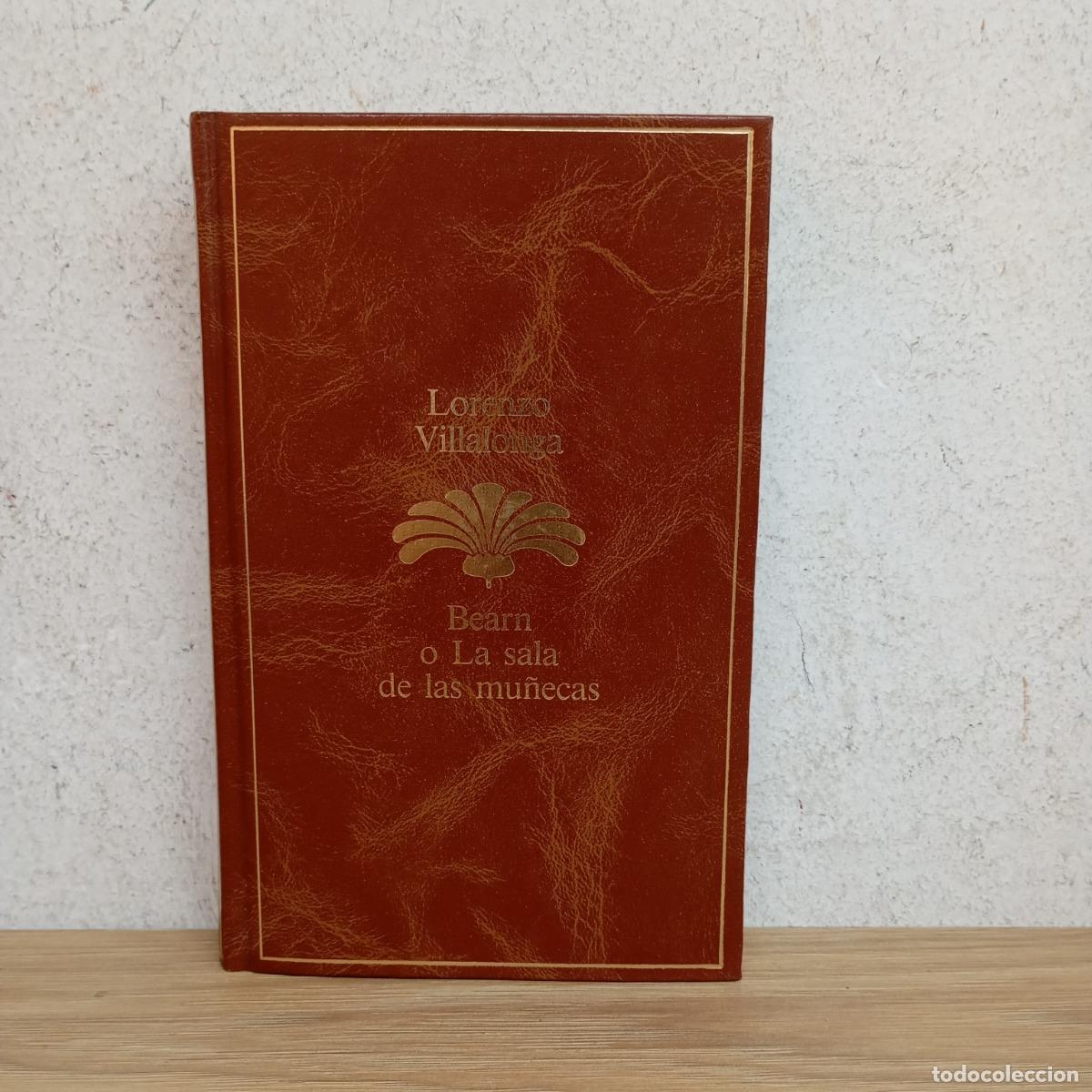Libros: Bearn o la sala de mu&ntilde;ecas - Lorenzo Villalonga - Foto 1