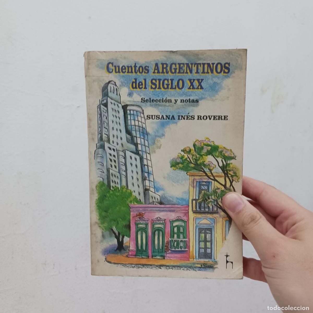 Libros: Cuentos argentinos del siglo XX - Susana Ines Rovere