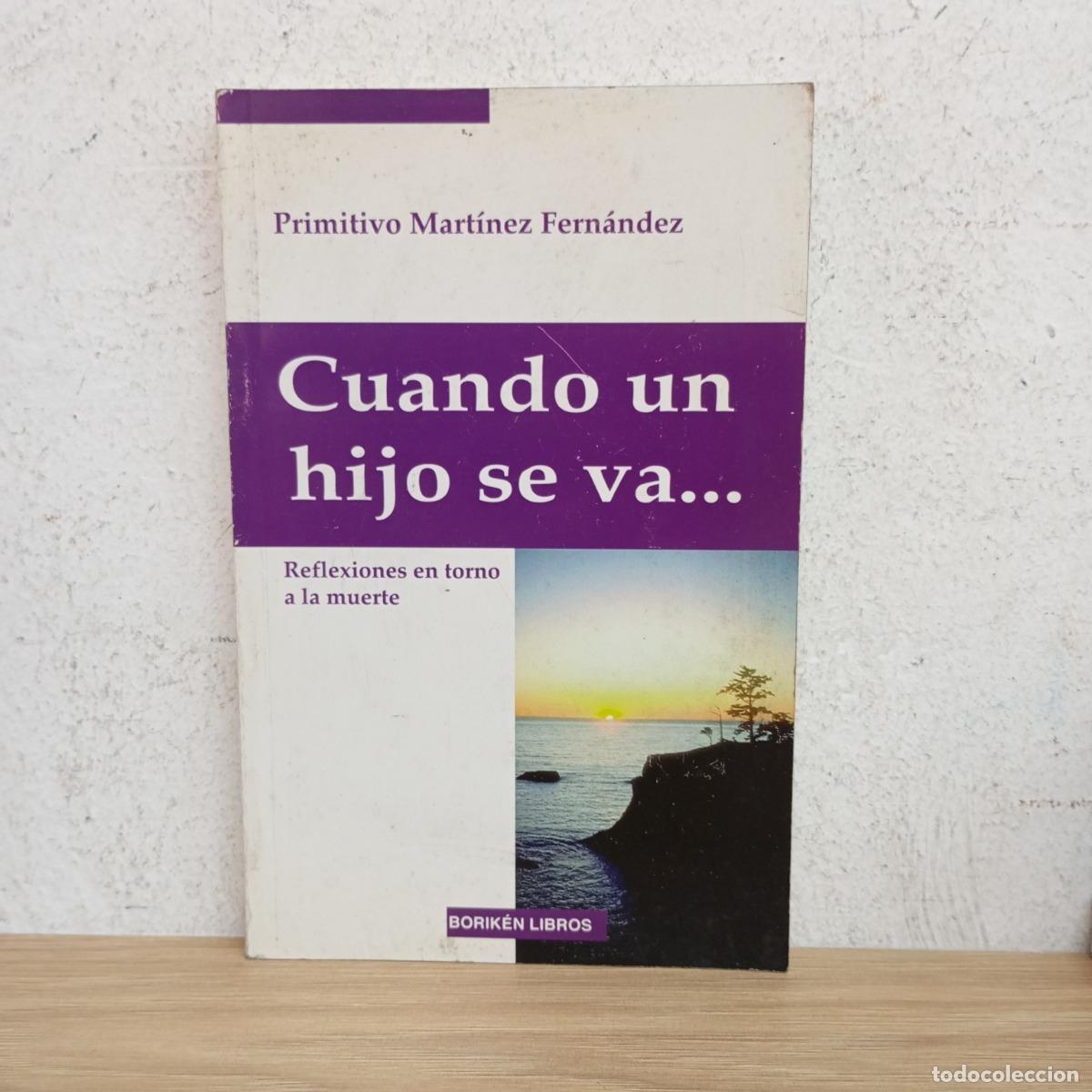 B&uuml;cher: Cuando un hijo se va... - Primitivo Mart&iacute;nez Fern&aacute;ndez