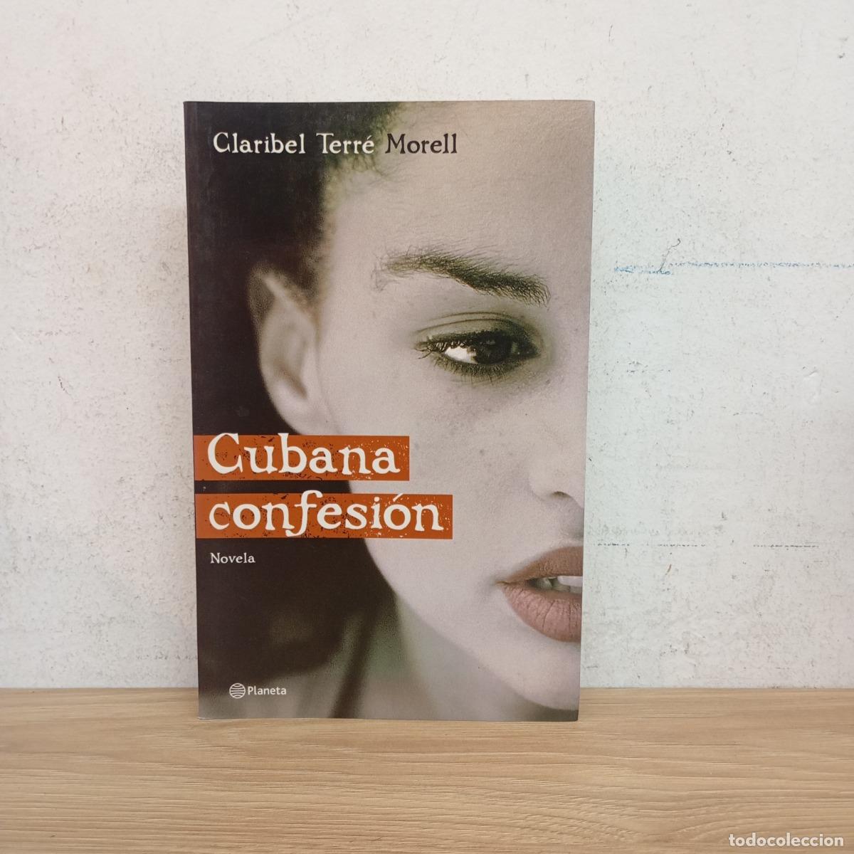 Libri di seconda mano: Cubana confesi&oacute;n - Claribel Terr&eacute; Morell