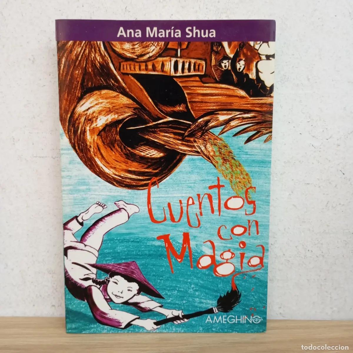 Livros em segunda m&atilde;o: Cuentos con magia - Ana MAr&iacute;a Shua