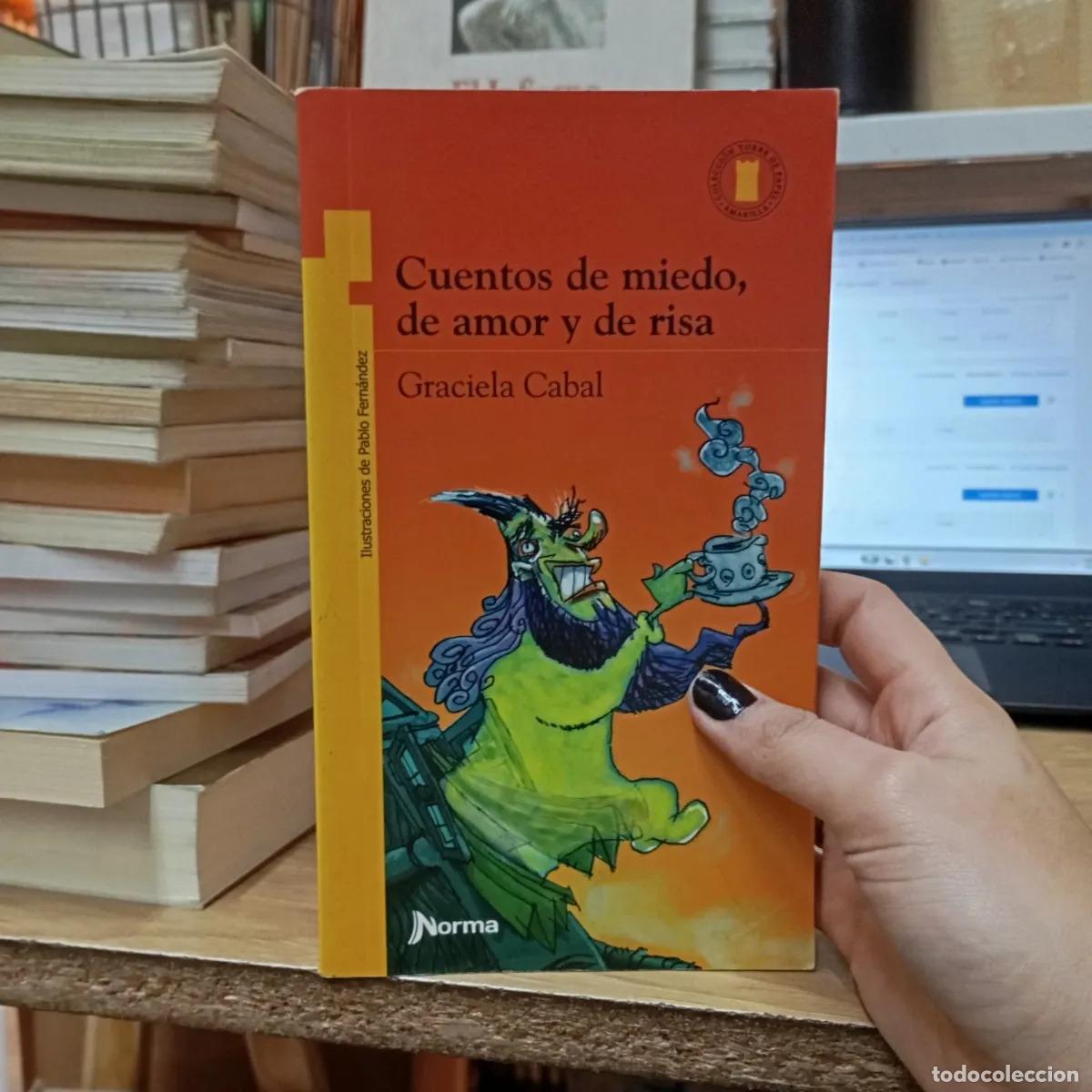 Libros: Cuentos de miedo, de amor y de risa - Graciela Cabal - Foto 1