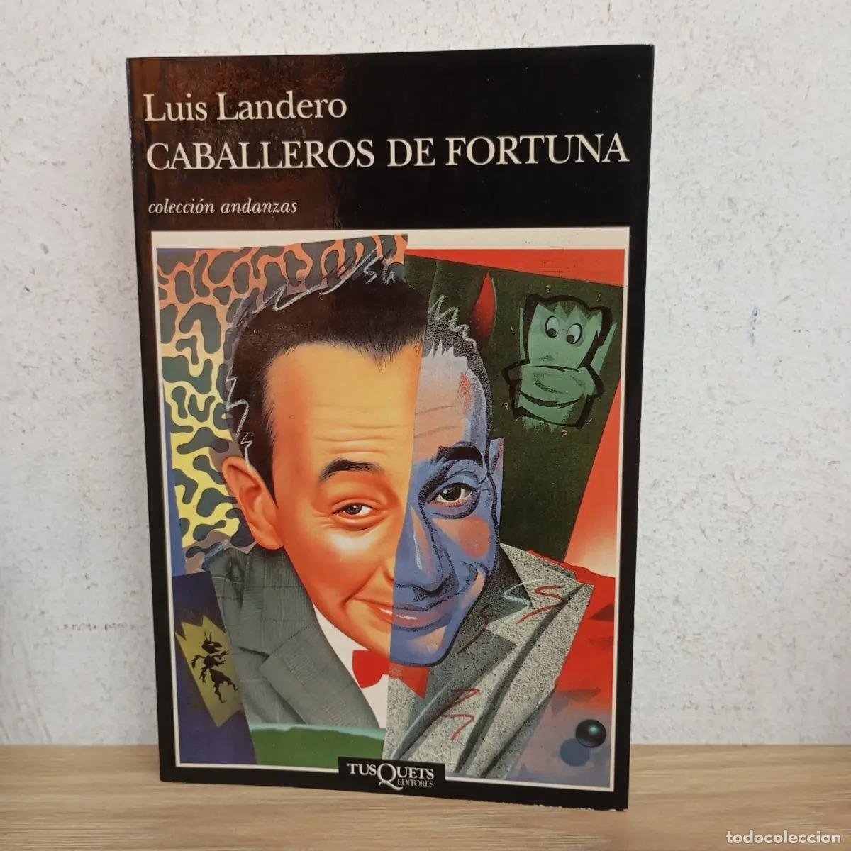 Libros: Caballeros de fortuna - Luis Landero - Foto 1