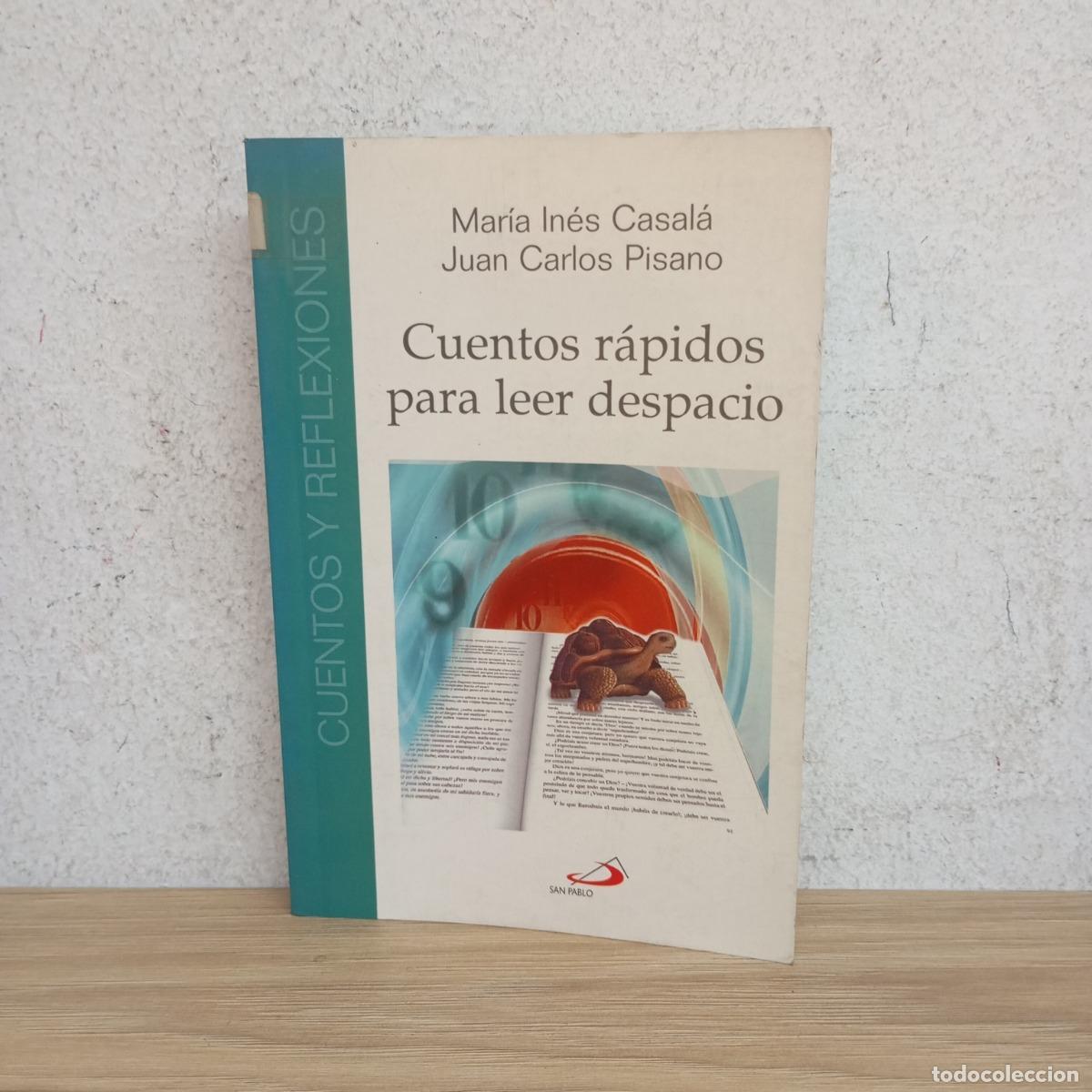 Libros: Cuentos r&aacute;pidos para leer despacio - Casal&aacute;, Pisano - Foto 1