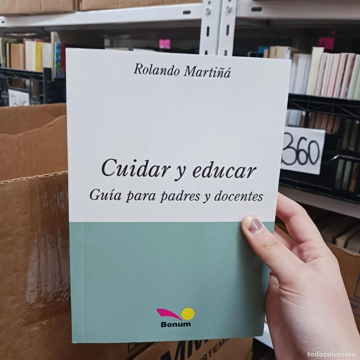 Libros: Cuidar y educar - Rolando Marti&ntilde;a - Foto 1