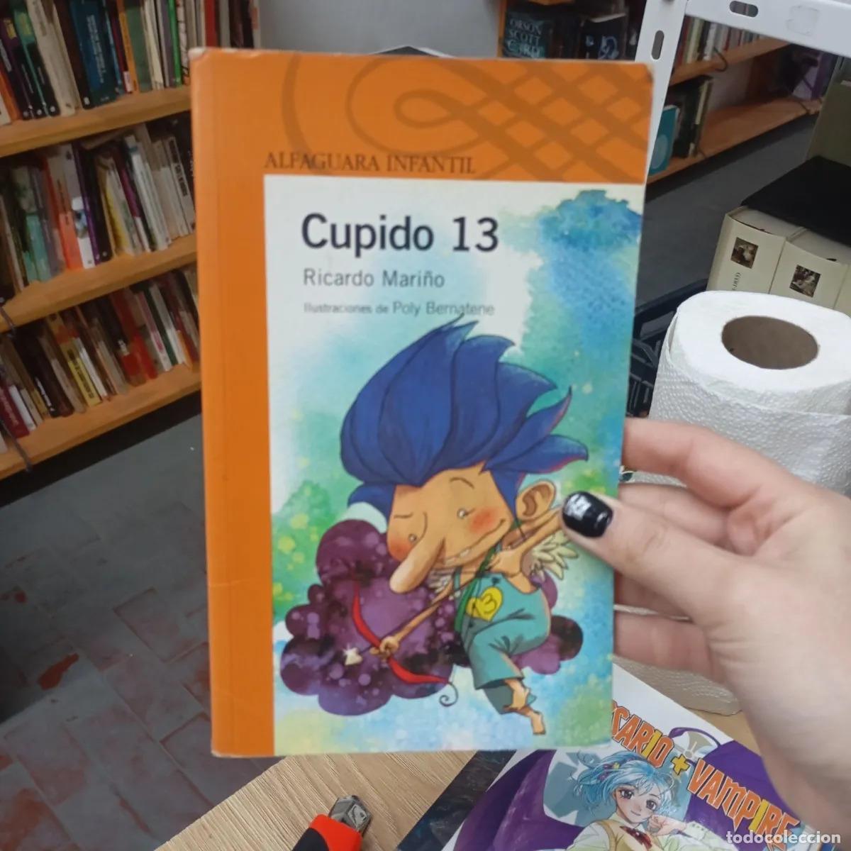 Libri di seconda mano: Cupido 13 - Ricardo Mari&ntilde;o