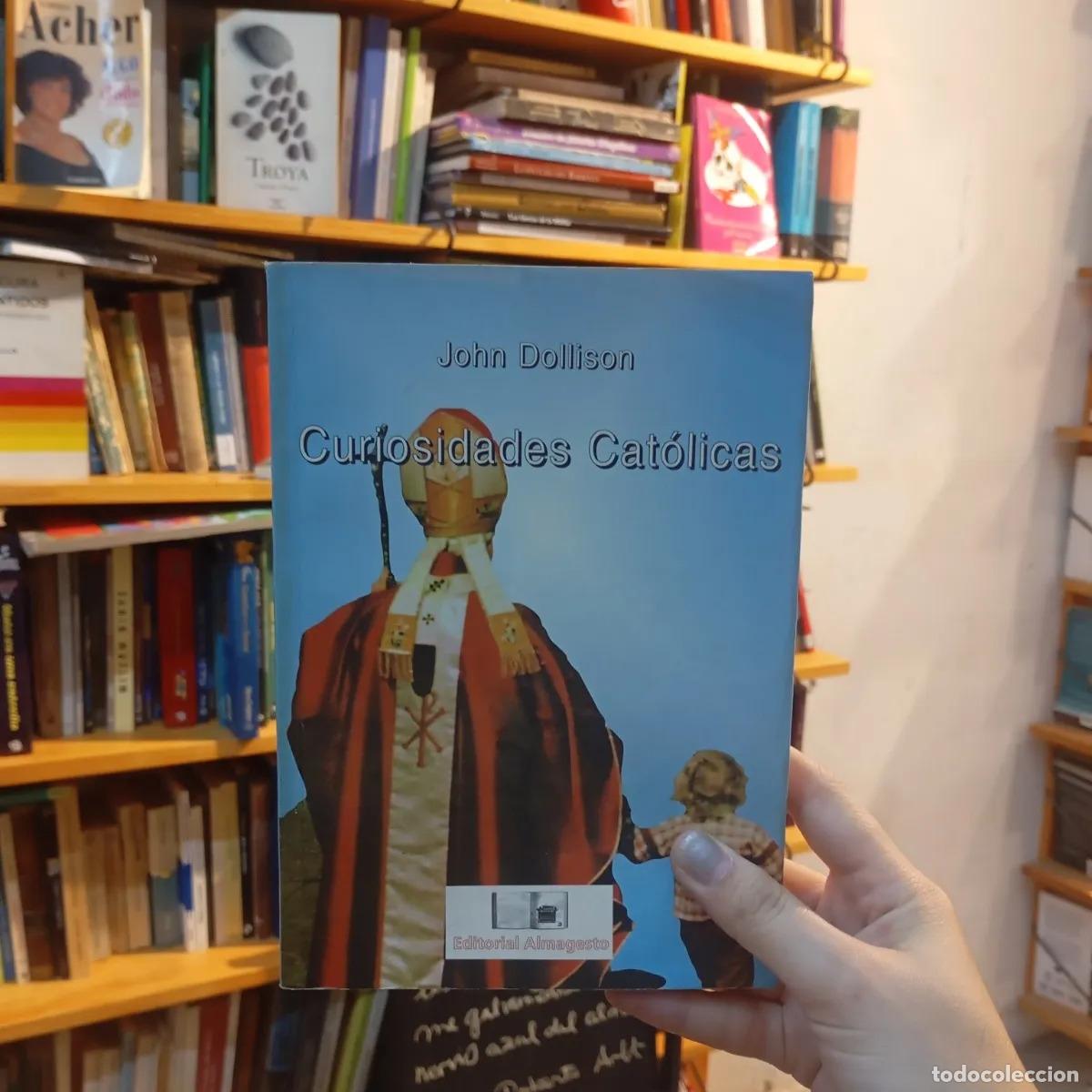 Libros: Curiosidades catolicas - John Dollison - Foto 1