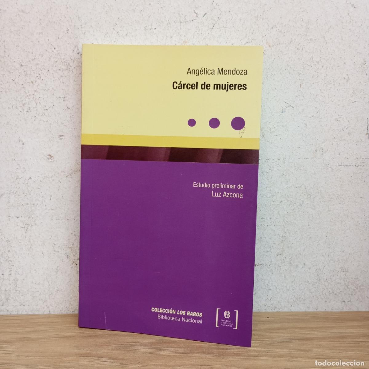 Livros em segunda m&atilde;o: C&aacute;rcel de mujeres - Ang&eacute;lica Mendoza