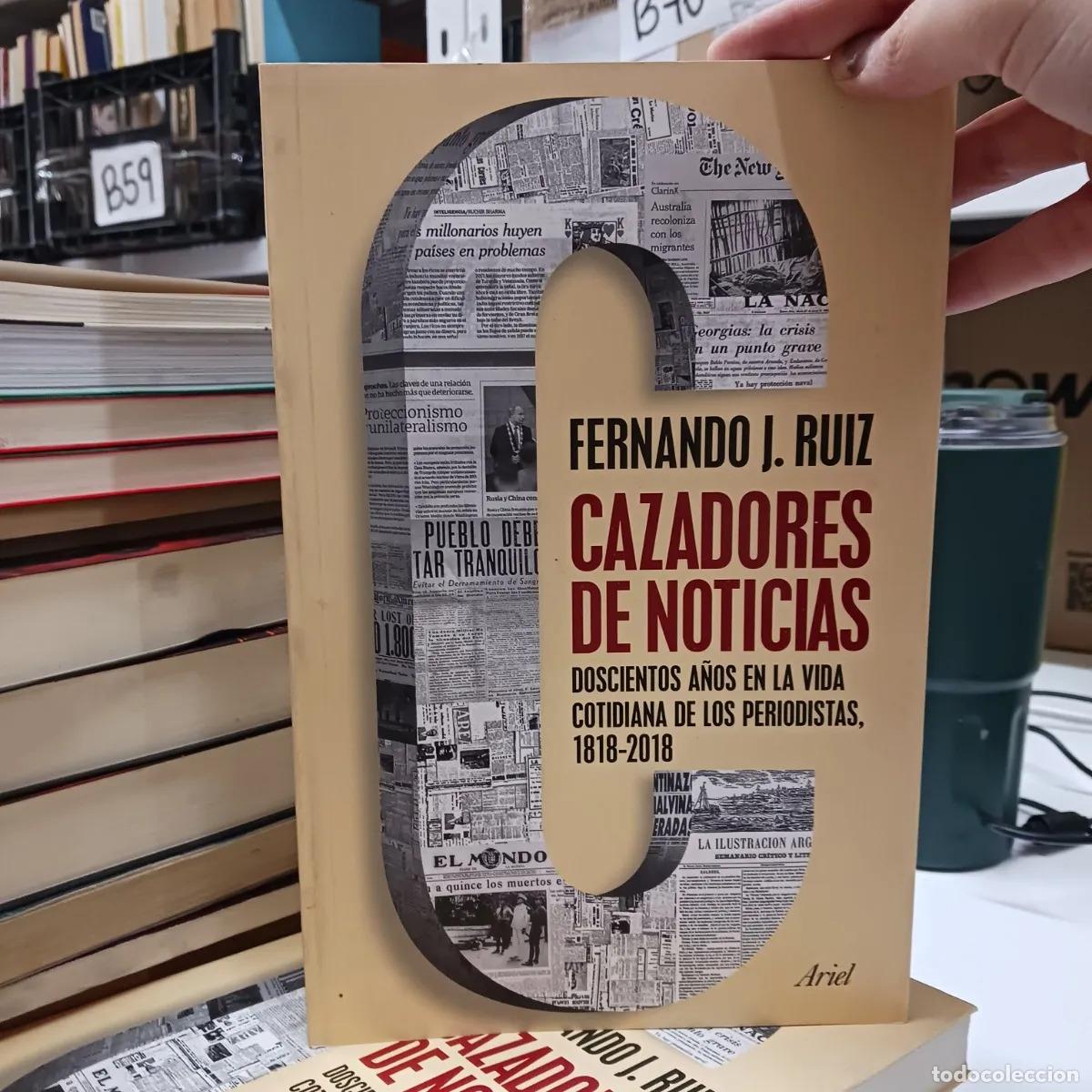 Libros: Cazadores de noticias - Fernando J. Ruiz