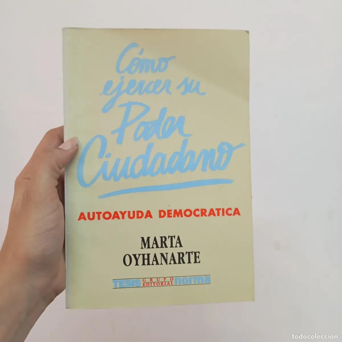 Libros: C&oacute;mo ejercer su poder ciudadano - Marta Oyhanarte - Foto 1