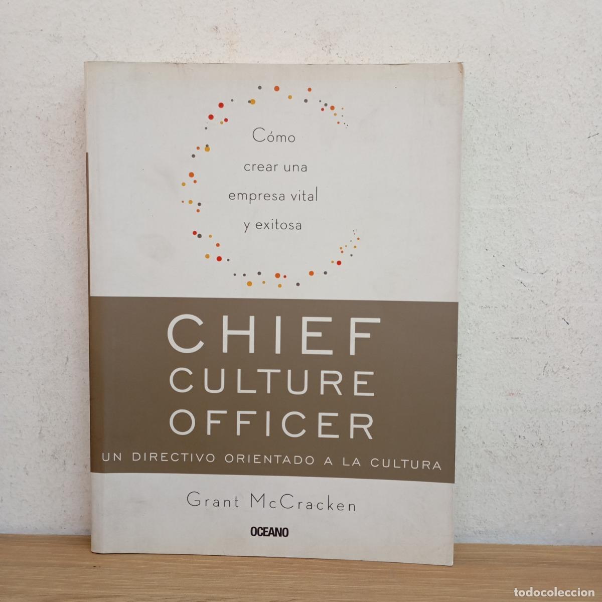 Libri di seconda mano: Chief culture officer - Grant Mc Cracken