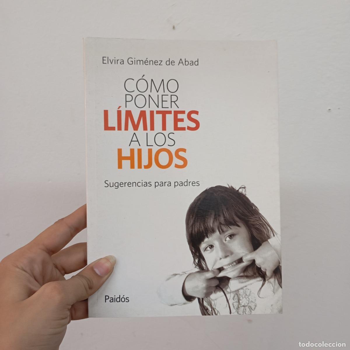 B&uuml;cher: C&oacute;mo poner l&iacute;mites a los hijos - Elvira Gim&eacute;nez de Abad