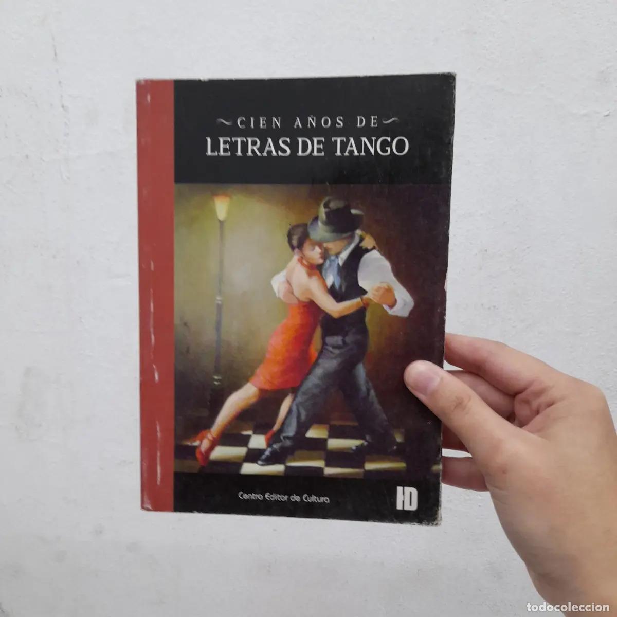 Libros: Cien a&ntilde;os de letras de tango - VVAA