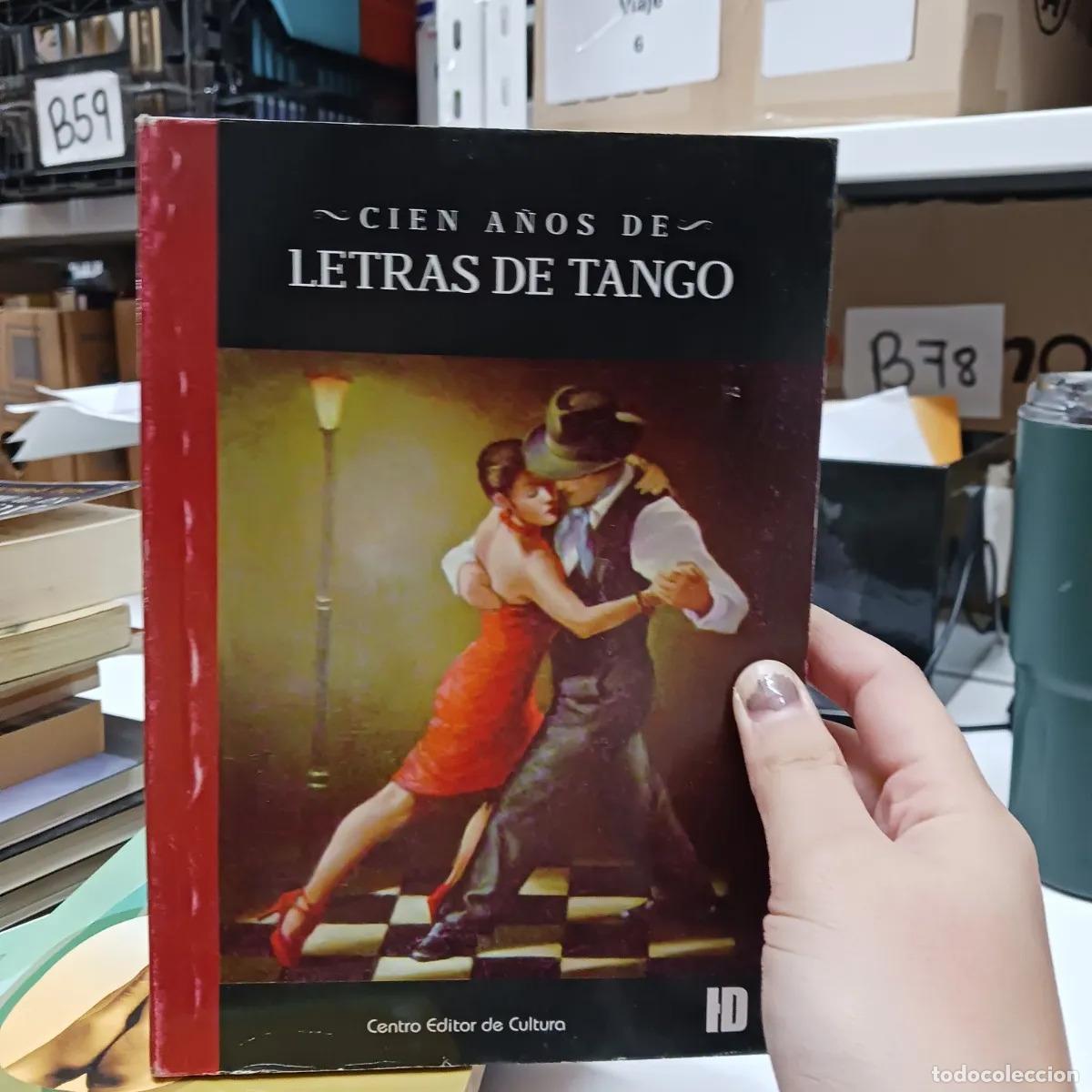 Libros: Cien a&ntilde;os de letras de tango - VVAA