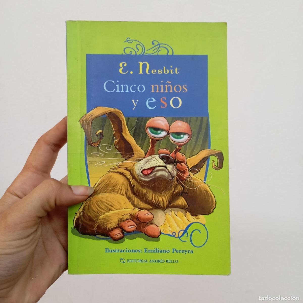 Libros: Cinco ni&ntilde;os y eso - E. Nesbit - Foto 1