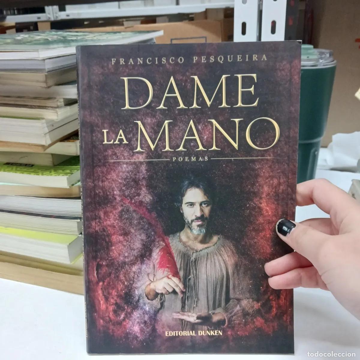 books: Dame la mano - Francisco Pesqueira