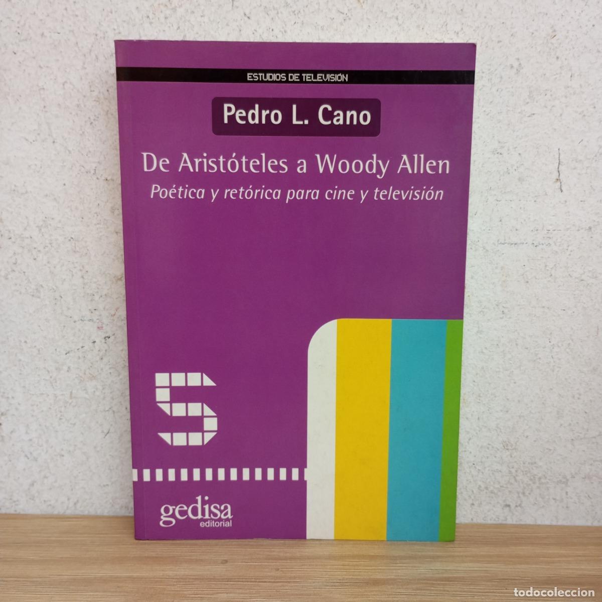 Libros: De Arist&oacute;teles a Woody Allen - Pedro L. Cano