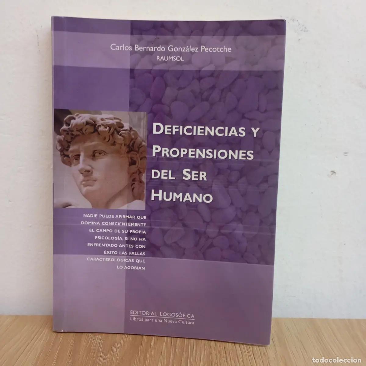 B&uuml;cher: Deficiencias y propensiones del ser humano - Carlos Bernardo Gonz&aacute;lez Pecotche