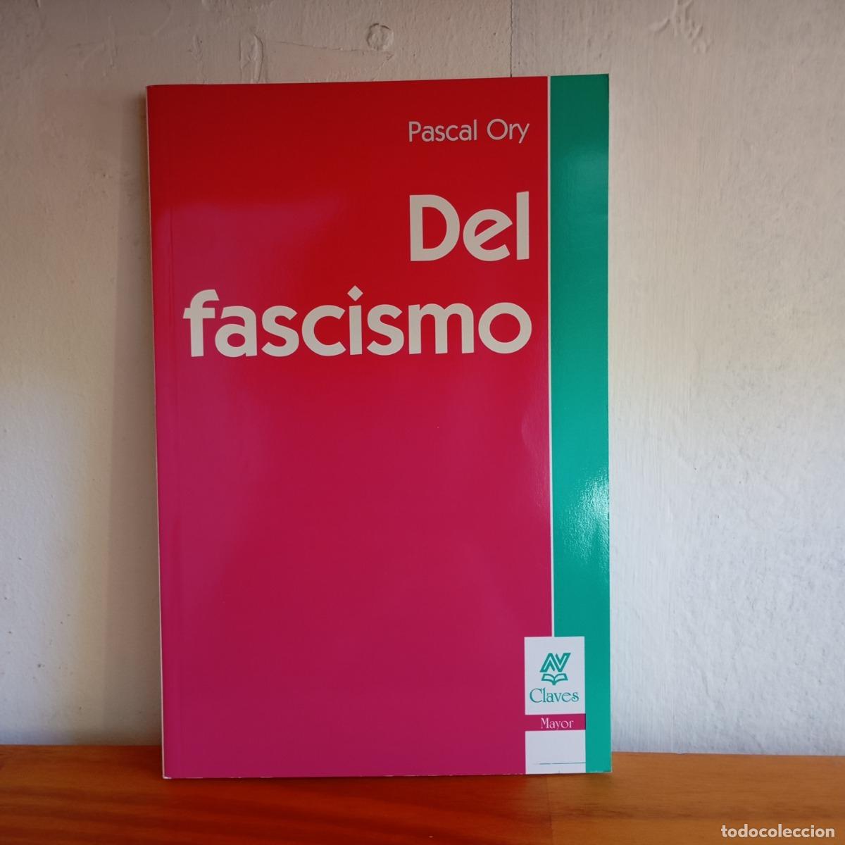 Libros: Del fascismo - Pascal Ory - Foto 1