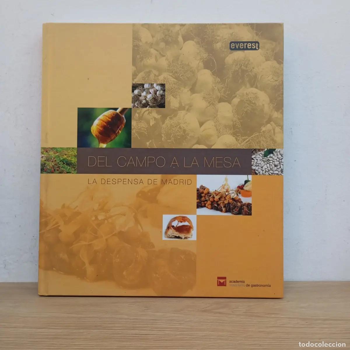 B&uuml;cher: Del campo a la mesa - Academia madrile&ntilde;a de gastronom&iacute;a