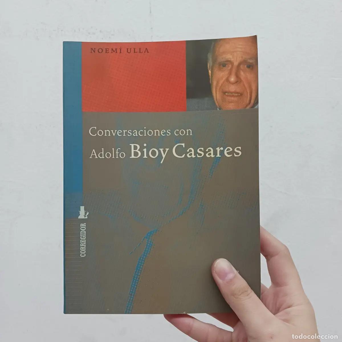 B&uuml;cher: Conversaciones con Adolfo Bioy Casares - Noemi Ulla