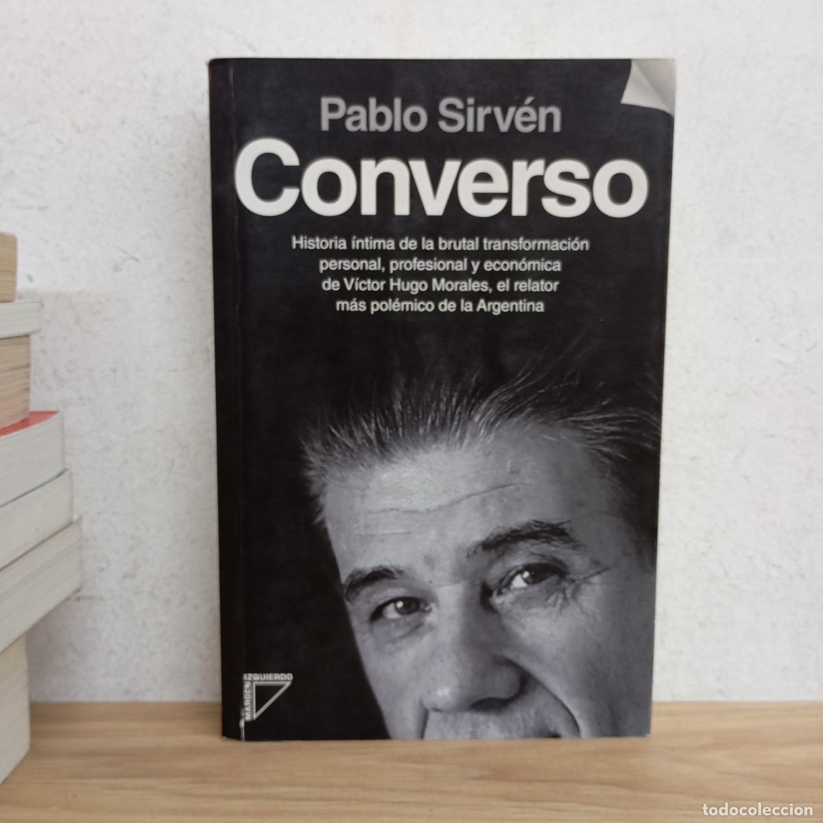 Libros: Converso - Pablo Sirv&eacute;n - Foto 1