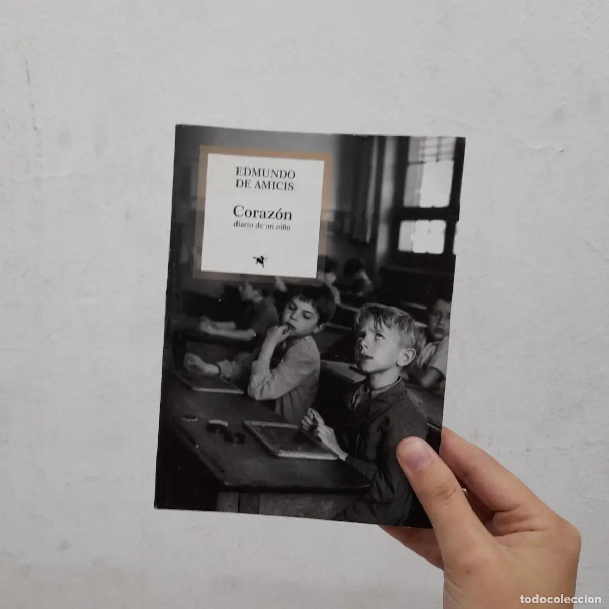 Libros: Coraz&oacute;n de un ni&ntilde;o - Edmundo De Amicis - Foto 1