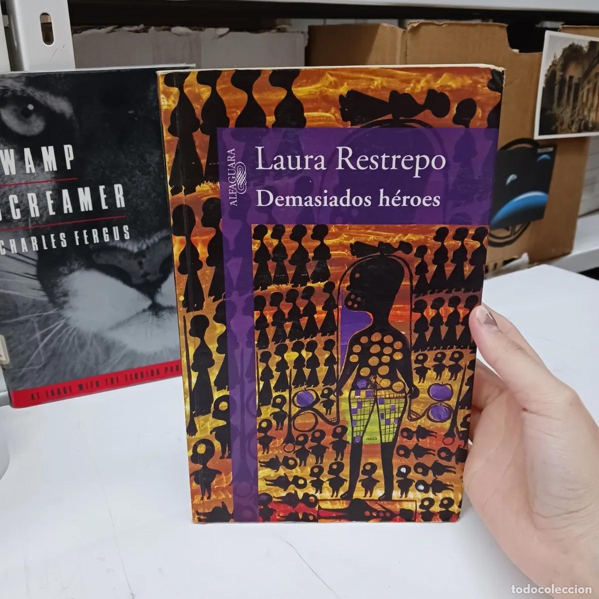 B&uuml;cher: Demasiados heroes - Laura Restrepo
