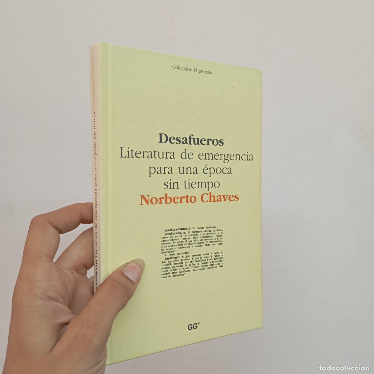 Libri di seconda mano: Desafueros. Literatura de emergencia - Norberto Chaves