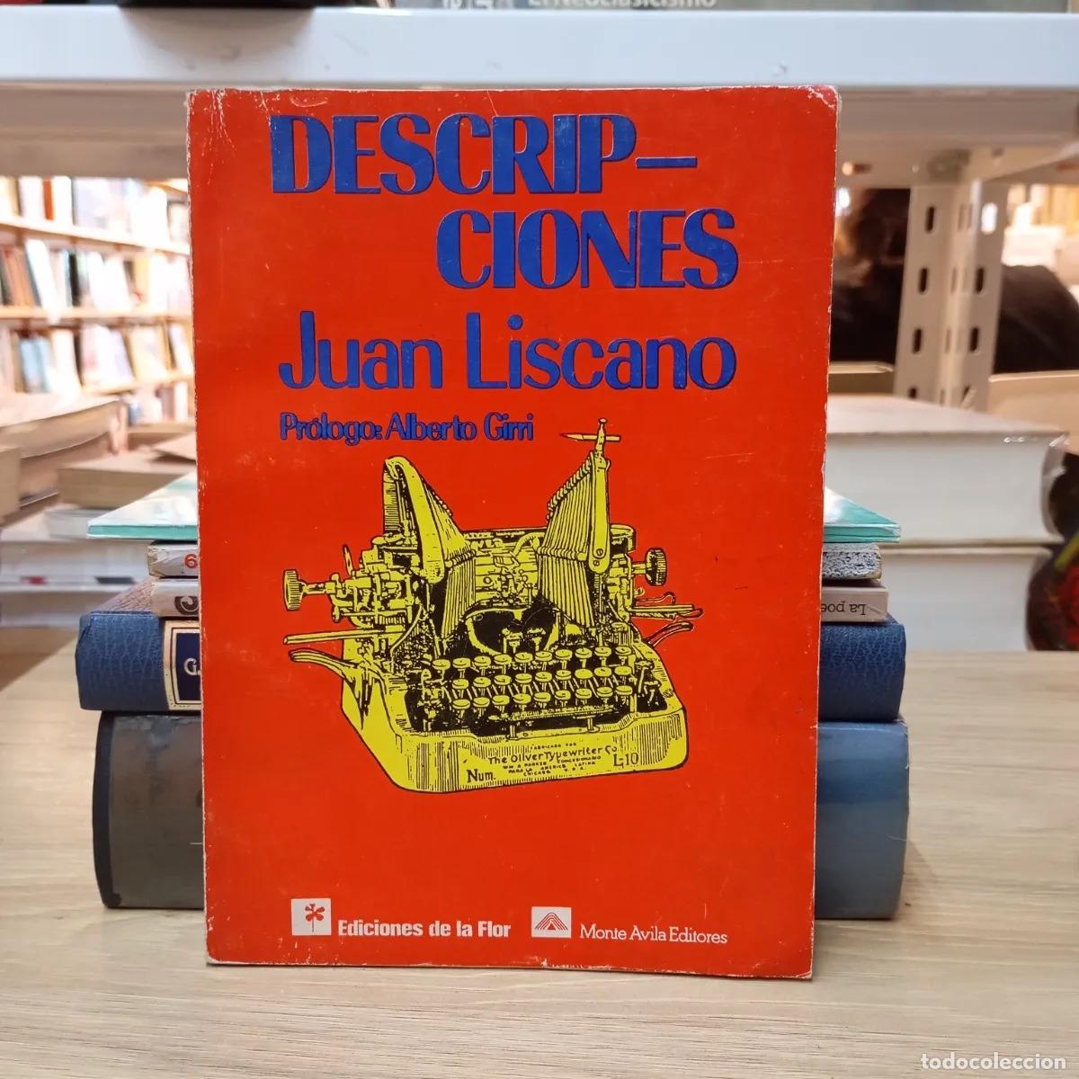 B&uuml;cher: Descripciones - Juan Liscano