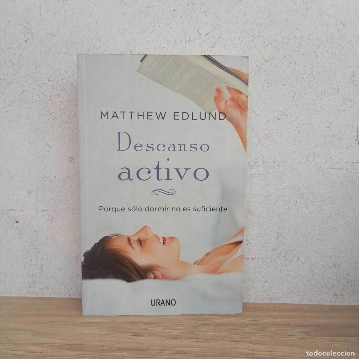 Libri di seconda mano: Descanso activo - Matthew Edlund