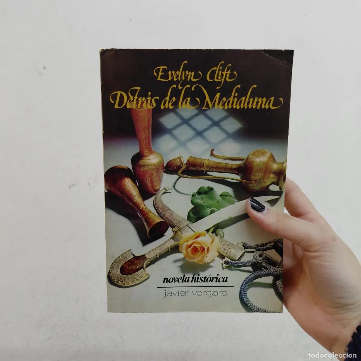 Libros: Detras de la Medialuna - Evelyn Clift - Foto 1
