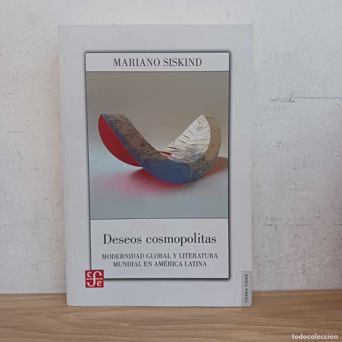 Libri di seconda mano: Deseos cosmopolitas - Mariano Siskind