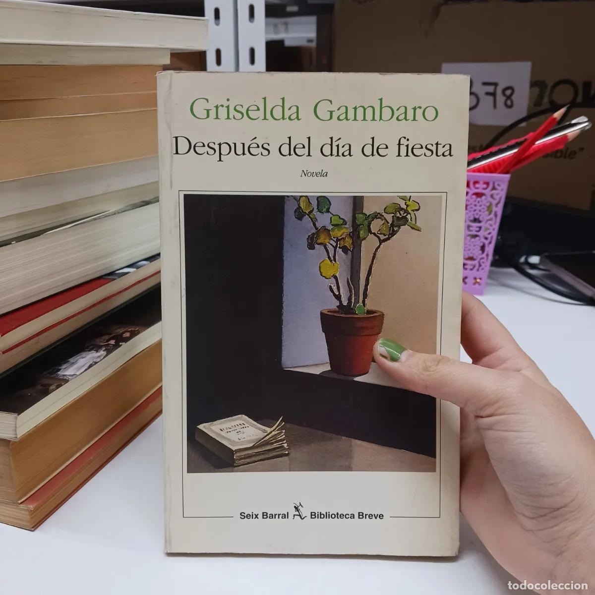 B&uuml;cher: Despues del dia de fiesta - Griselda Gambaro