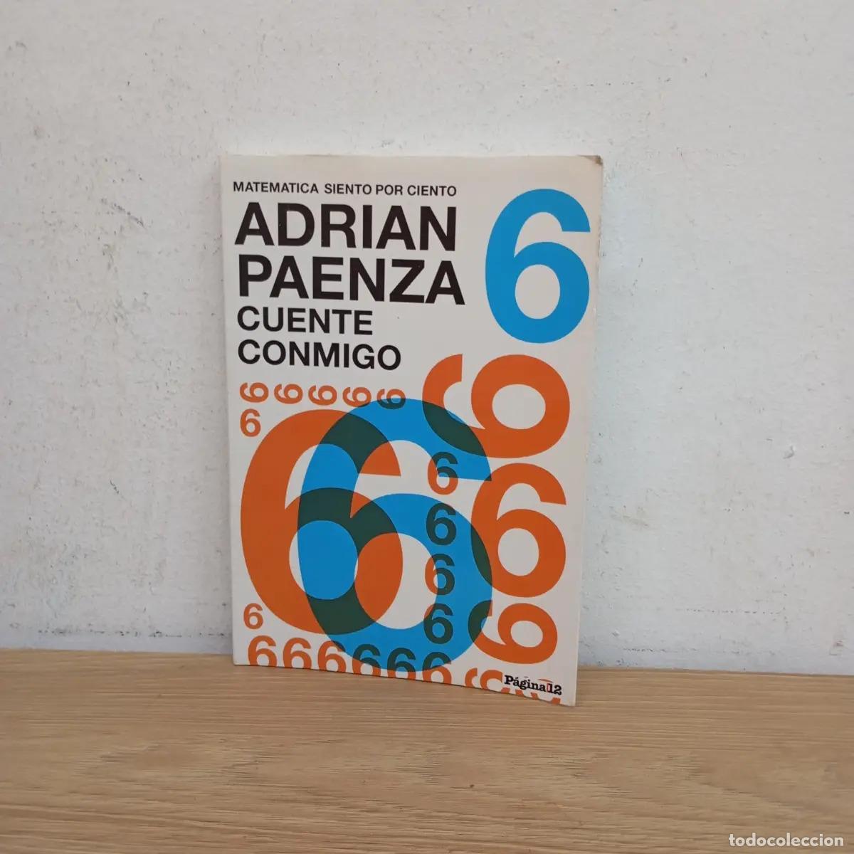 Libros: Cuente conmigo - Adri&aacute;n Paenza - Foto 1