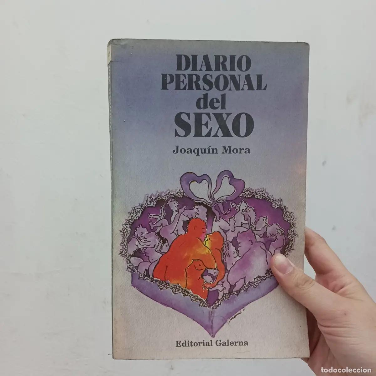 B&uuml;cher: Diario personal del sexo - Joaquin Mora