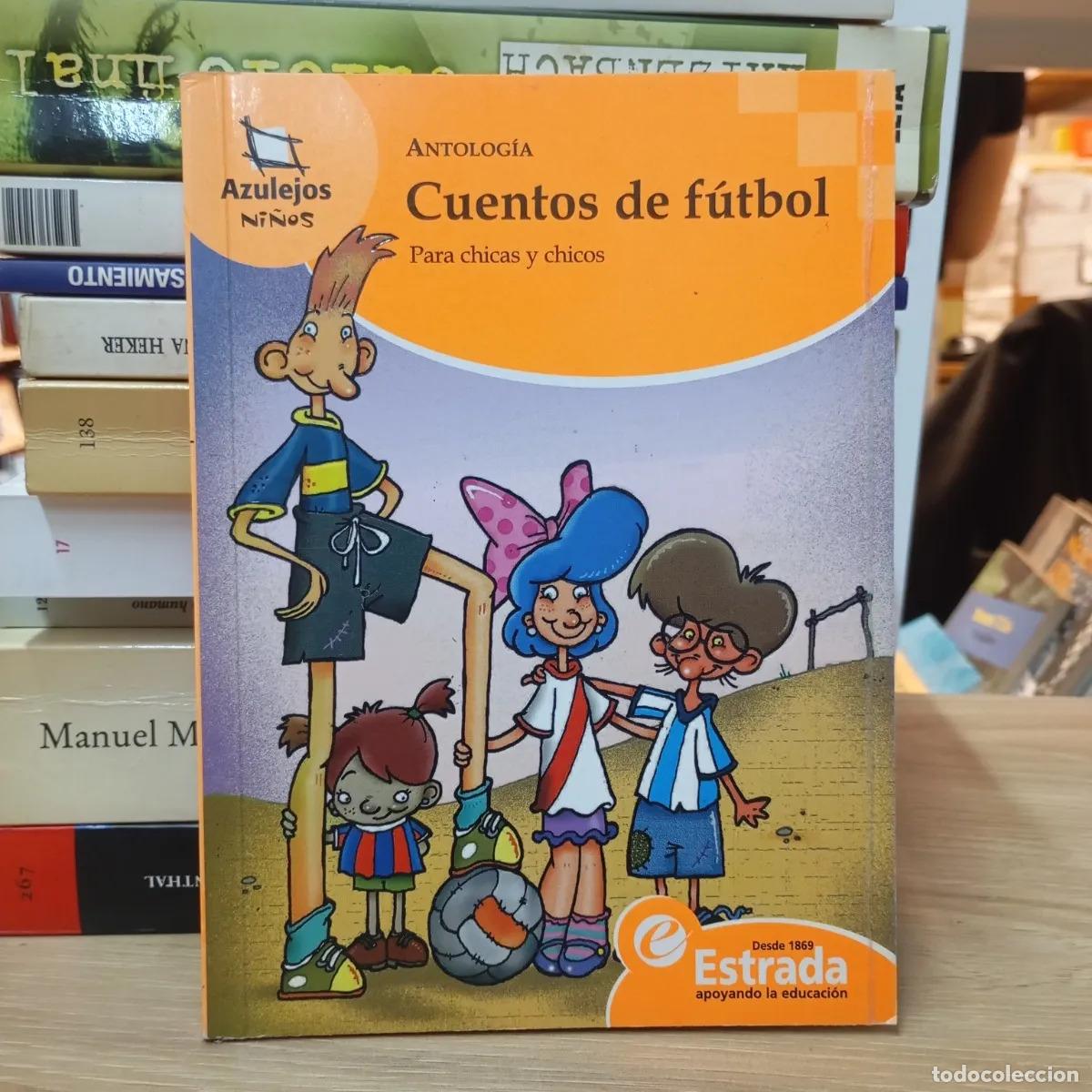Libros: Cuentos de f&uacute;tbol - VVAA