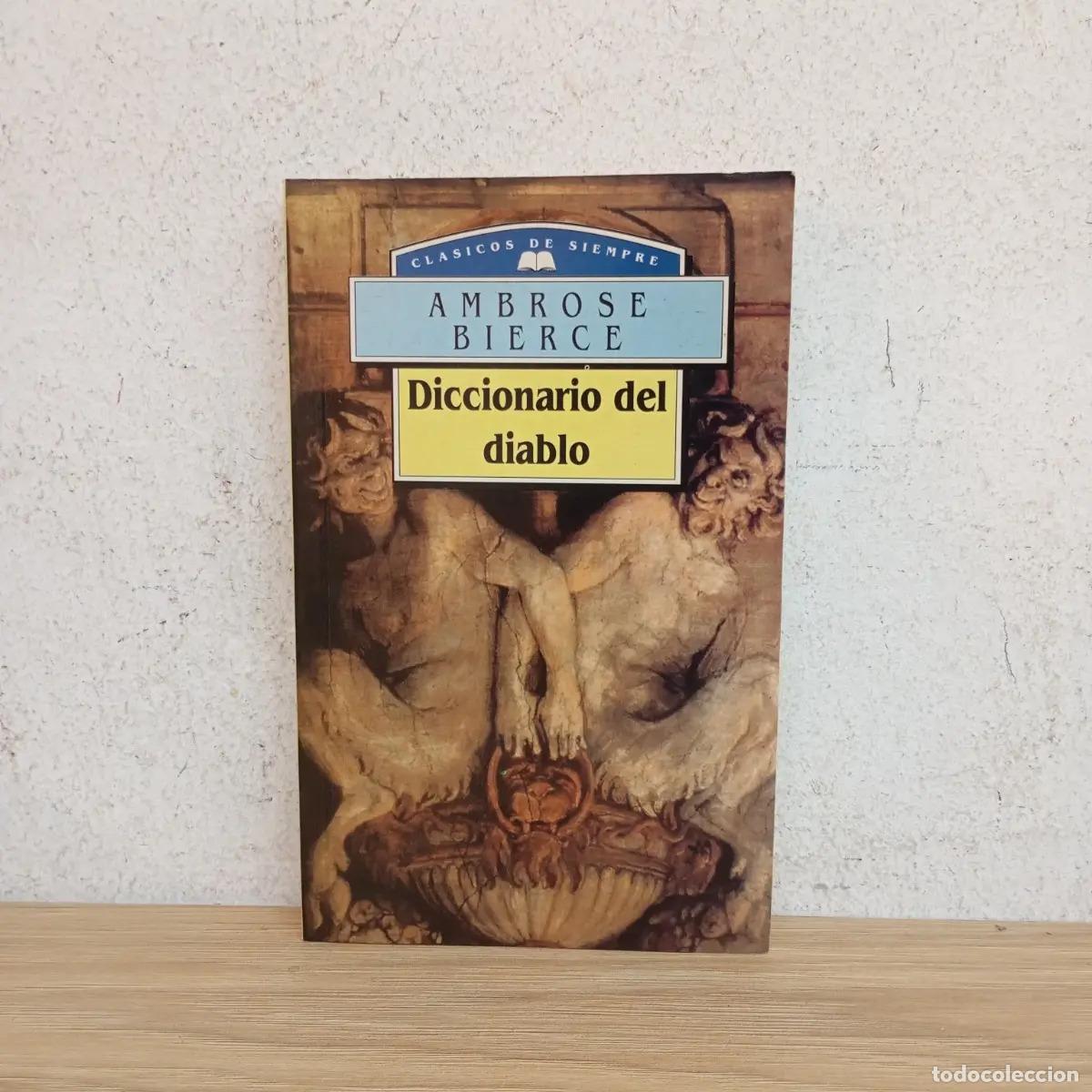 Libros: Diccionario del diablo - Ambrose Bierce