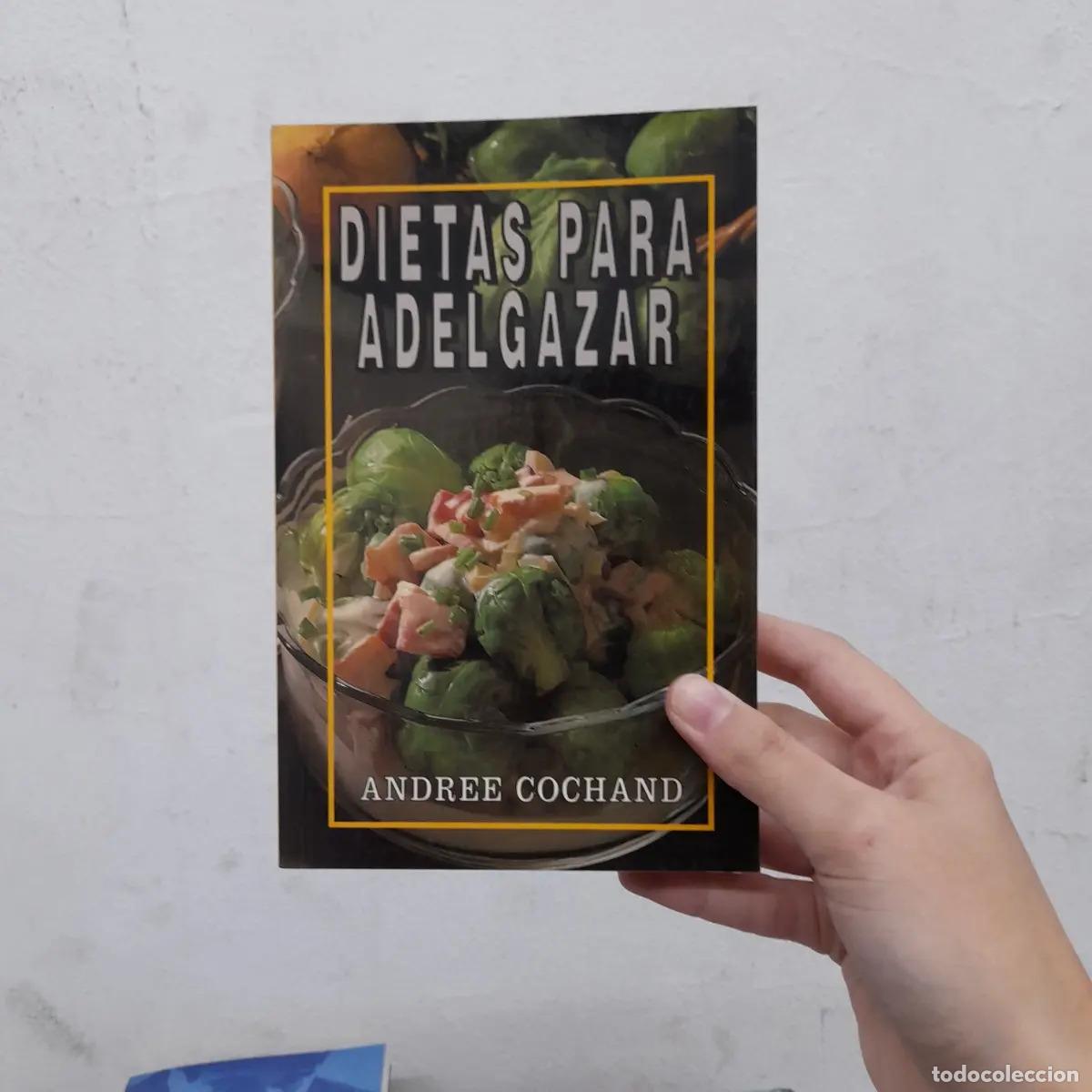 Libros: Dietas para adelgazar - Andree Cochand - Foto 1